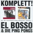 El Bosso&die Ping Pongs-Komplett"cd" El Bosso&die Ping Pongs-Komplett"cd"